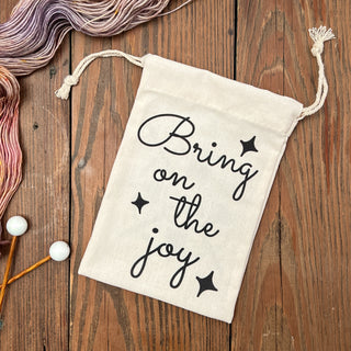 Bring on the Joy Drawstring Bag