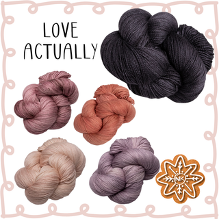 Five skeins of yarn in black, mauve, rust, cream, and lavender form a ring around LOVE ACTUALLY. A gingerbread cookie with “NK” sits at the bottom right. The doodle border captures the festive spirit of our Twelve Days of Knitmas | 2025 Yarn Kit!.