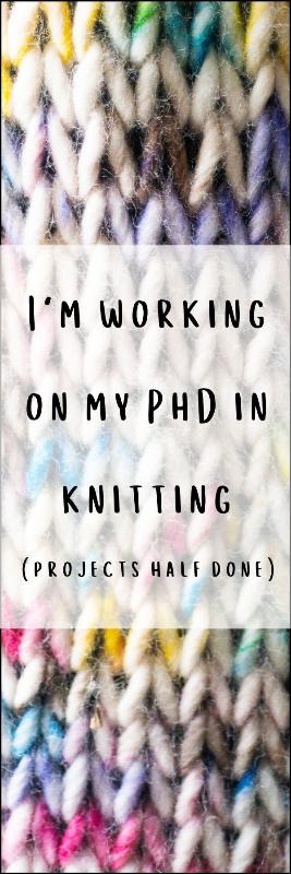 Close-up of colorful knit fabric with text: I'm working on my PhD in knitting (Projects Half Done). Perfect for fans of Printable Bookmarks for Knitters - Brights and creative knitting projects.